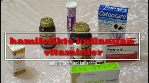 Hamilelikte kullanılan vitamin ilaçları